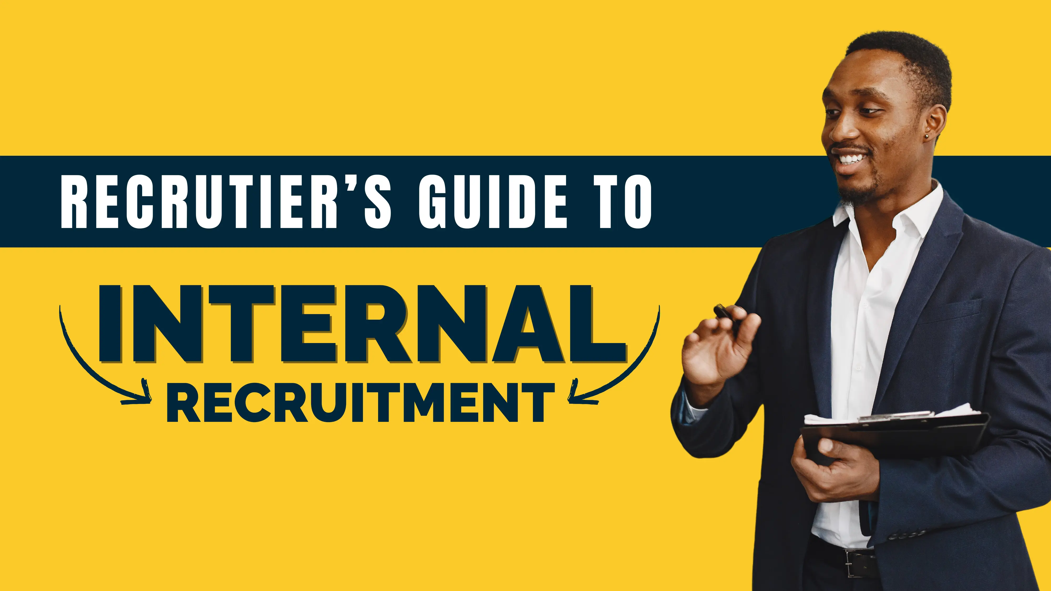 What is Internal Recruitment? Methods, Process & Advantages